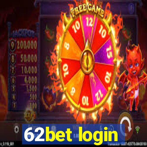 62bet login